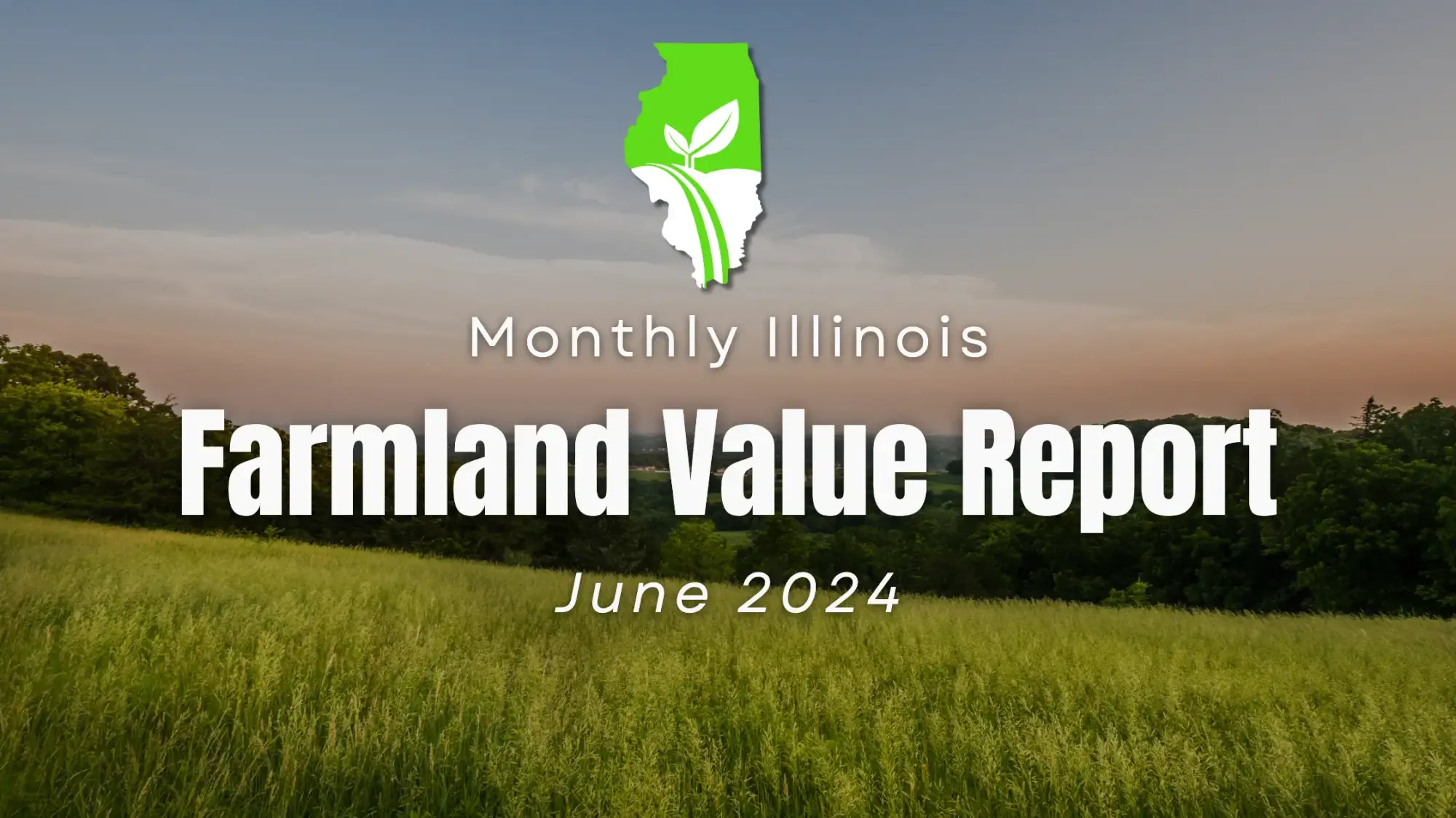 Illinois land prices June 2024 Report