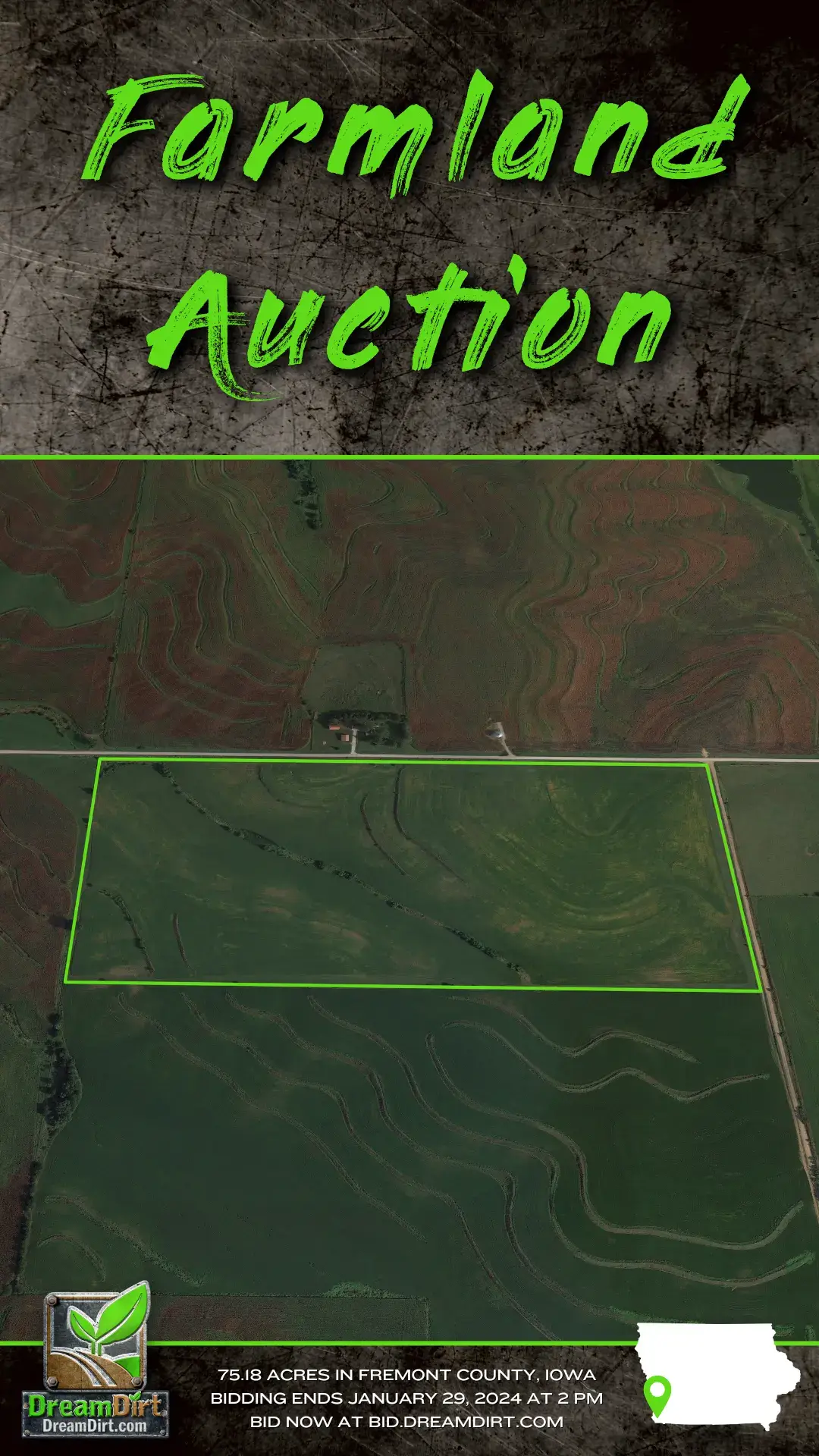 An ad graphic that says "Farmland Auction. More info at Bid.DreamDirt.com. Bidding ends January 29th at 2 PM. 75.18 Acres. Fremont County, Iowa"