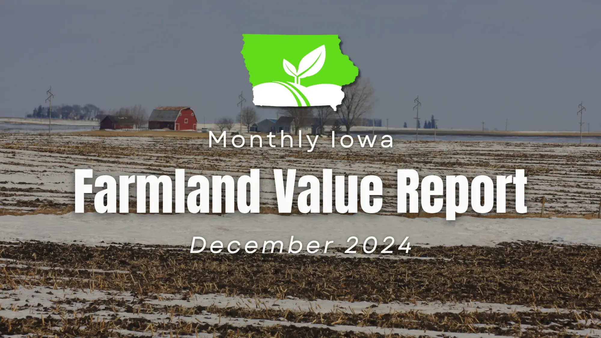what is farmland in Iowa selling for? December 2024 sales report