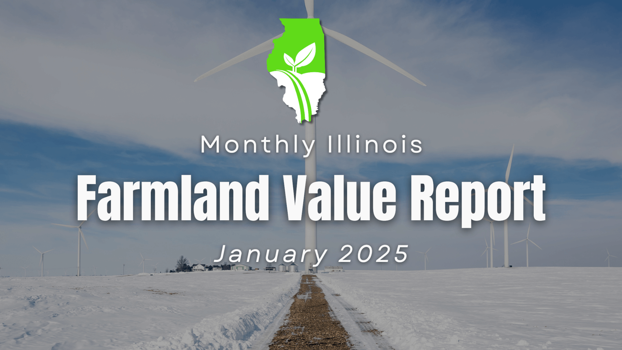 Illinois Farmland Prices January 2025 Sales Market Report