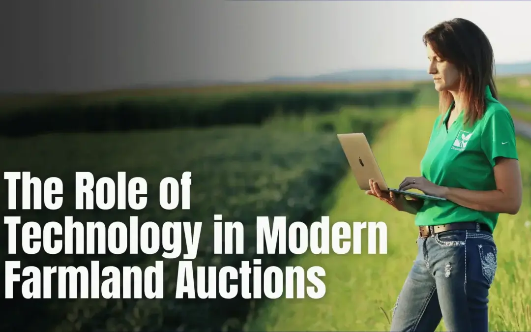 The Role of Technology in Modern Farmland Auctions