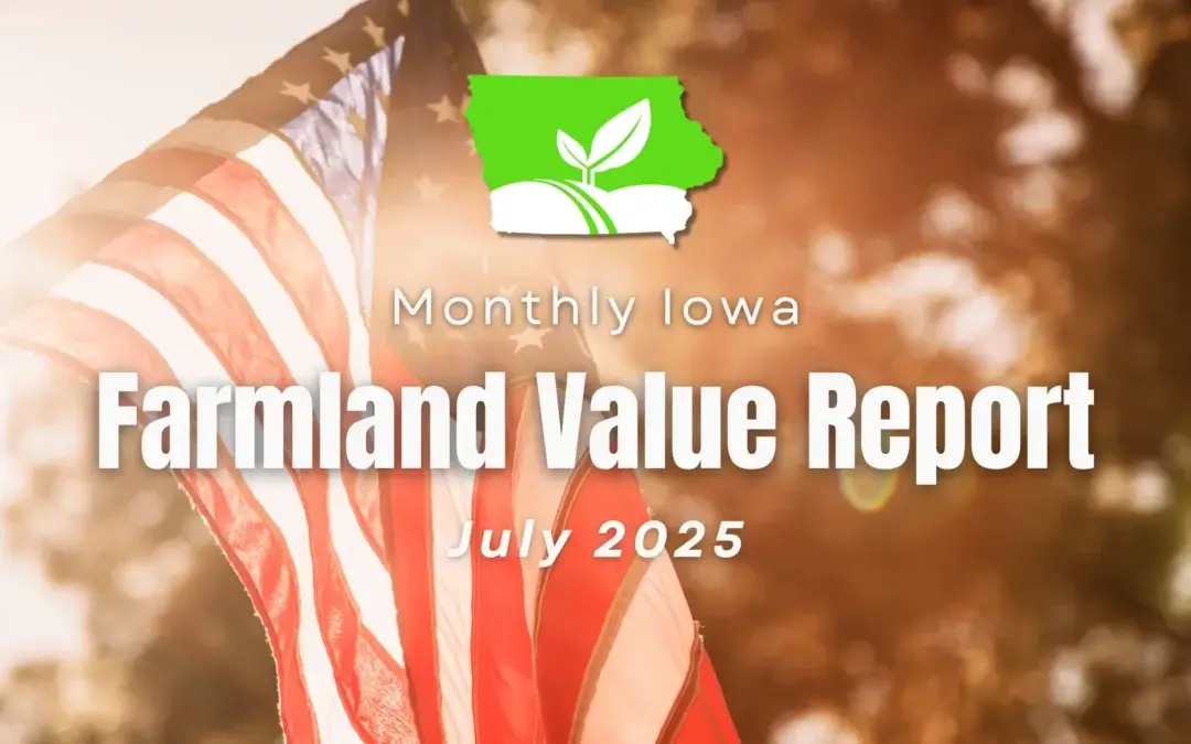 Unlocking the Value of Iowa Farmland: A Comprehensive Guide to Current Land Prices and Expert Insights – July 2025 Report