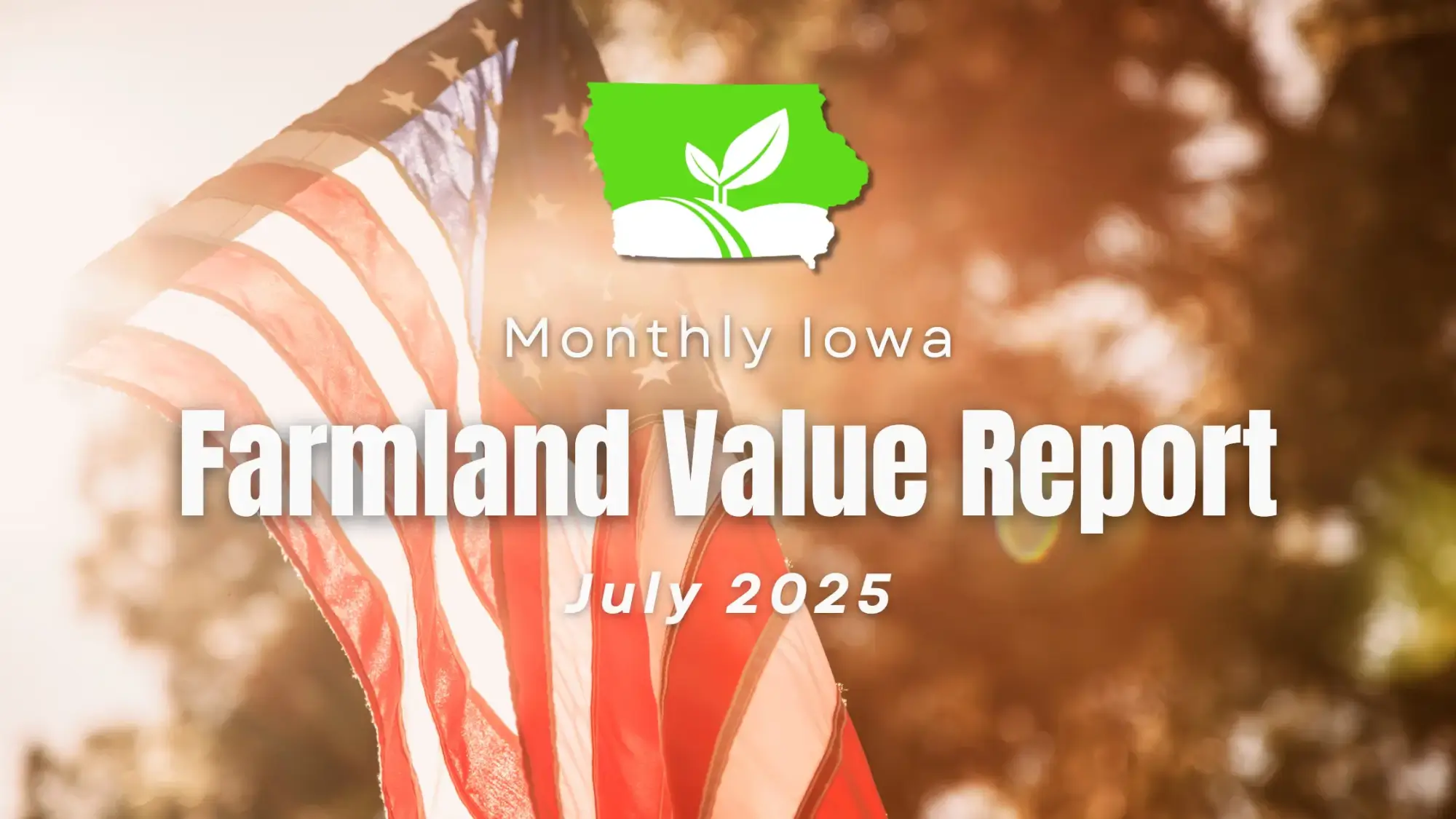 July 2025 Iowa Farmland Auction Sales Report