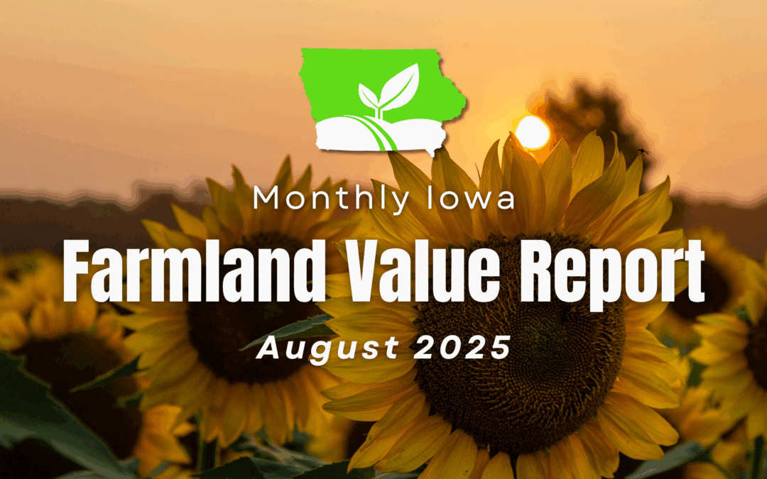 Unlocking the Value of Iowa Farmland: A Comprehensive Guide to Current Land Prices and Expert Insights – August 2025 Report
