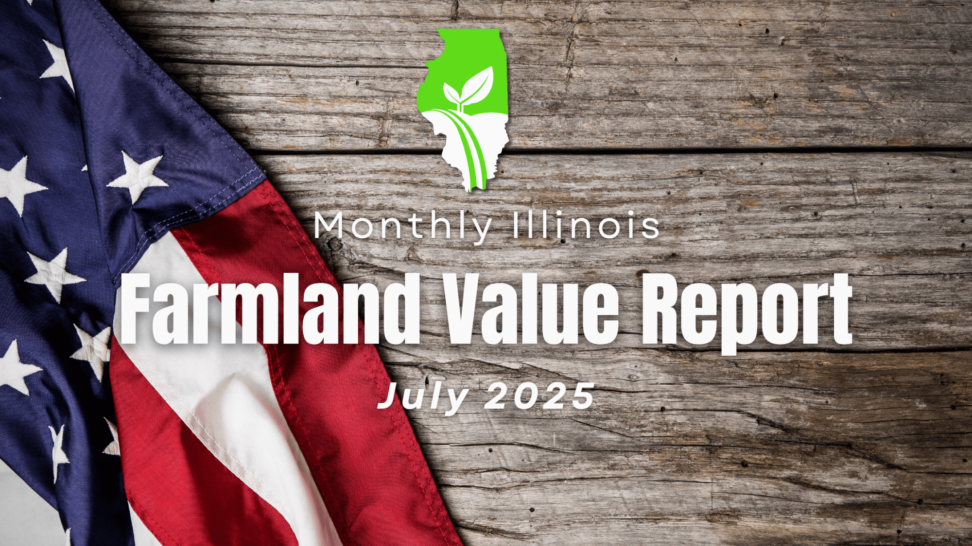 Illinois Farmland Prices July 2025: Auction Results & Market Trends